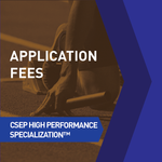 CSEP High Performance Specialization™: Application Fees