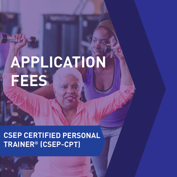 CSEP Certified Personal Trainer® (CSEP-CPT): Application Fees – CSEP Store