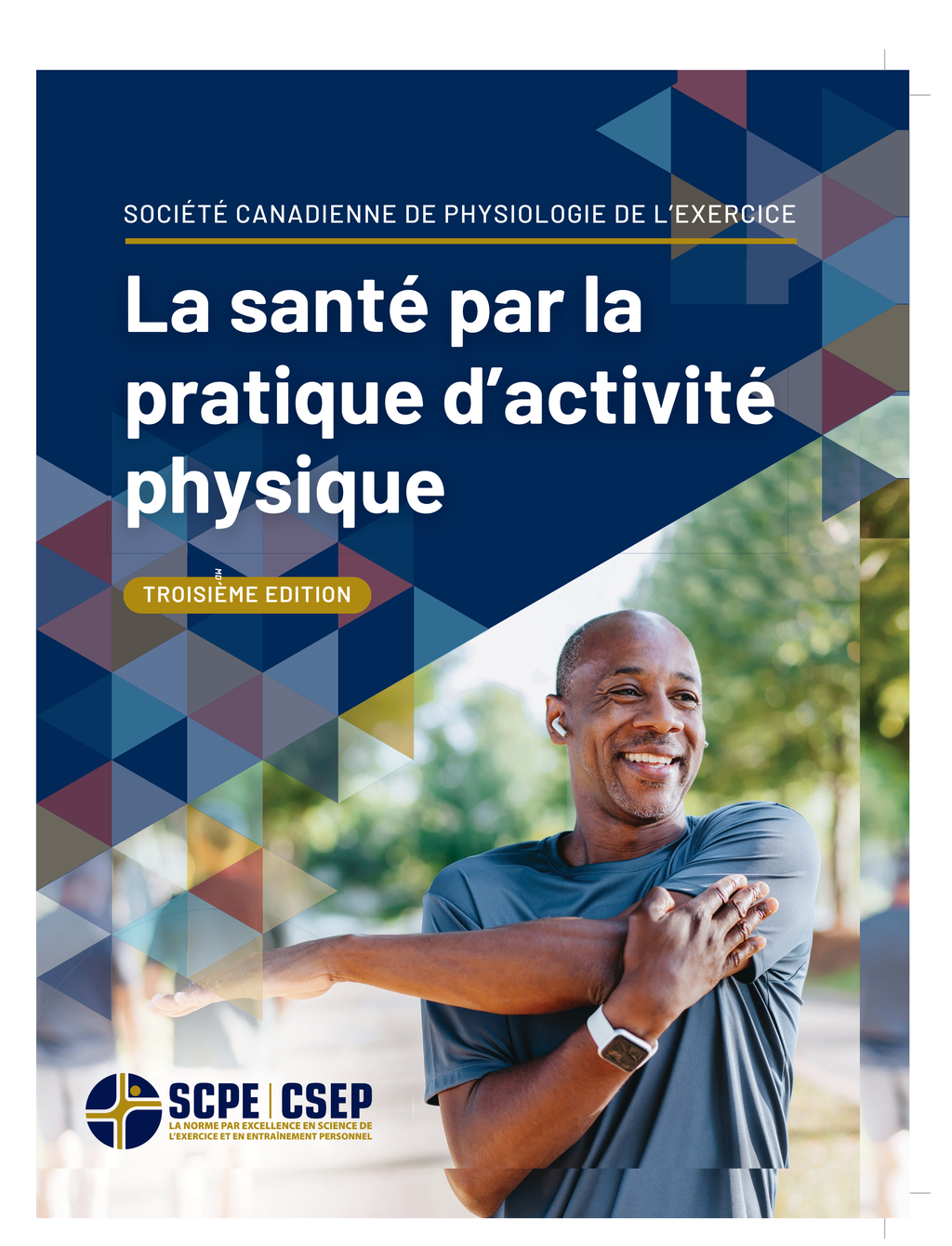 Manuel de ressource La santé par la pratique d’activité physique-SCPE (SPAP-SCPE🅪) - Troisième Édition