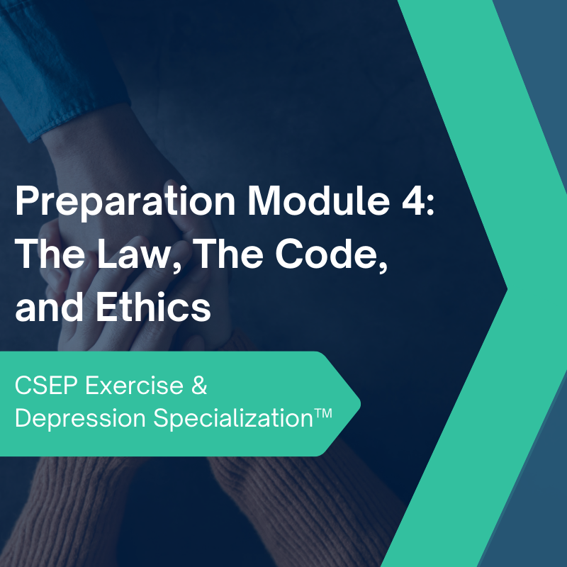 Spécialisation en exercice et dépression de la SCPE🅪 – module préparatoire 4 :  La loi, le Code et l’éthique