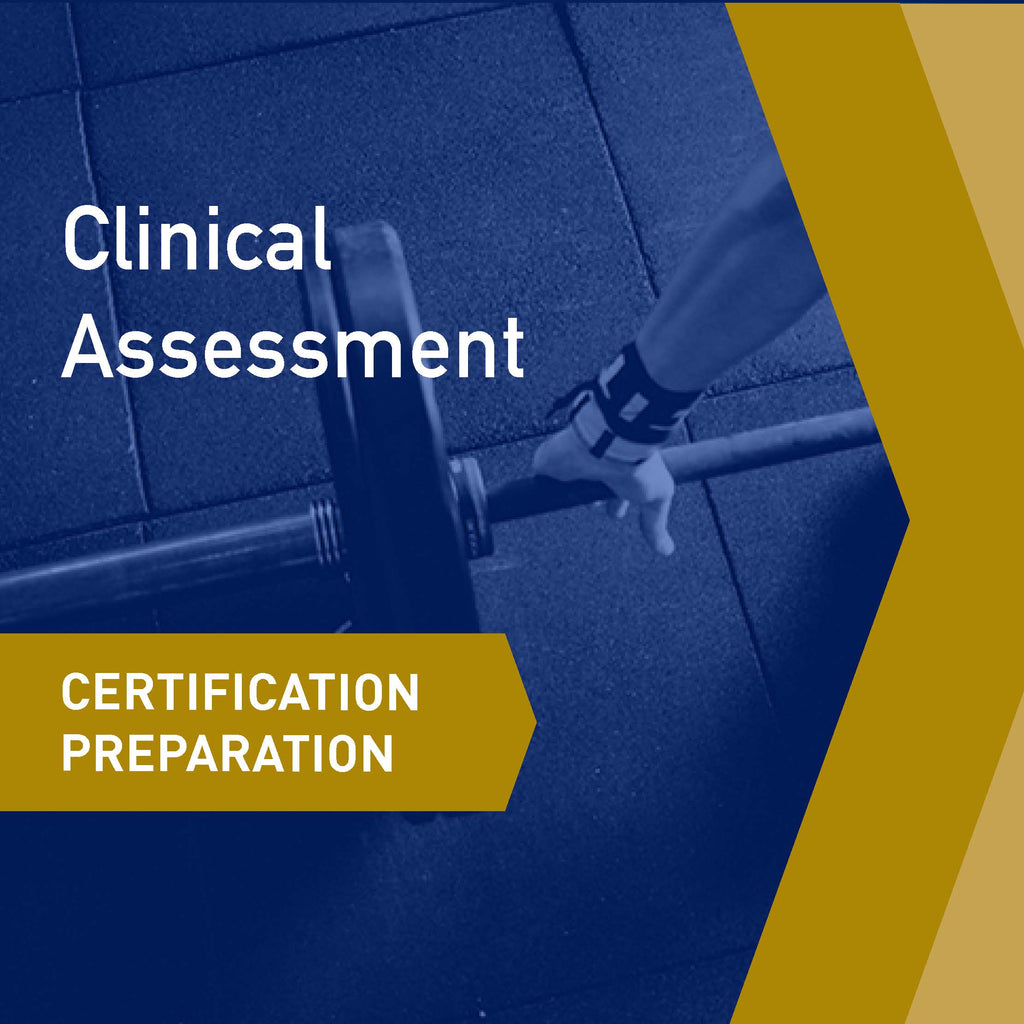 Certification Preparation:  Clinical Assessment